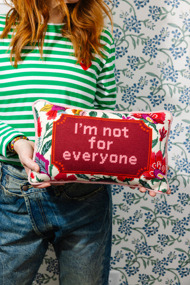 Not For Everyone Needlepoint Pillow - Furbish Studio