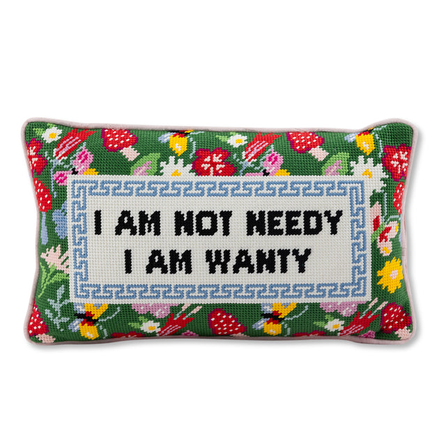 Not Needy Needlepoint Pillow - Furbish Studio