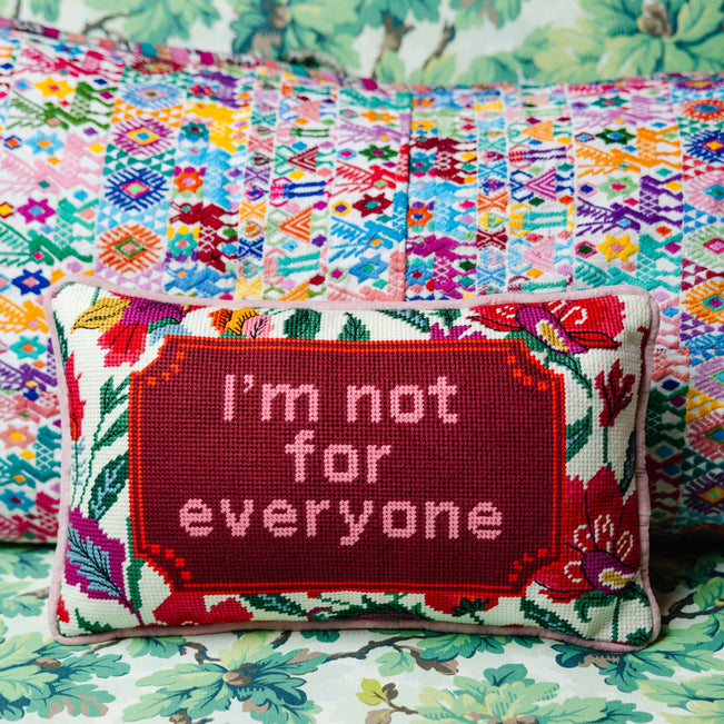 Not For Everyone Needlepoint Pillow - Furbish Studio