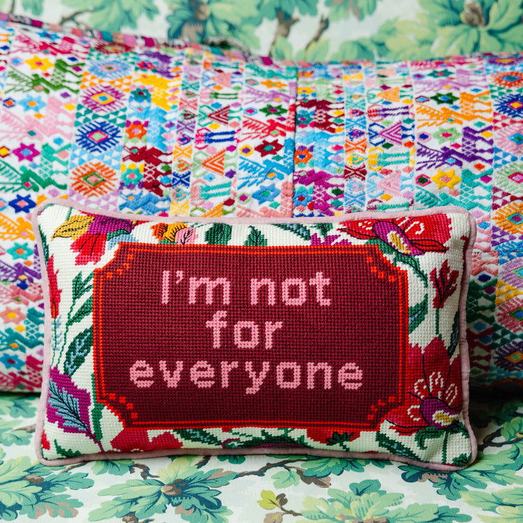 Not For Everyone Needlepoint Pillow - Furbish Studio