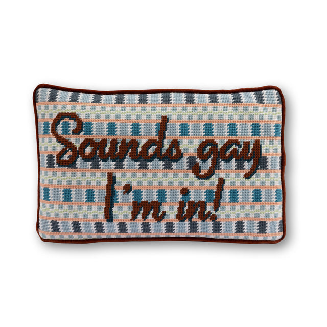 Sounds Gay Needlepoint Pillow - Furbish Studio