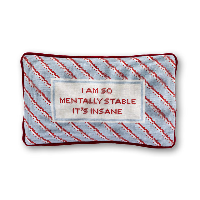 Mentally Stable Needlepoint Pillow - Furbish Studio