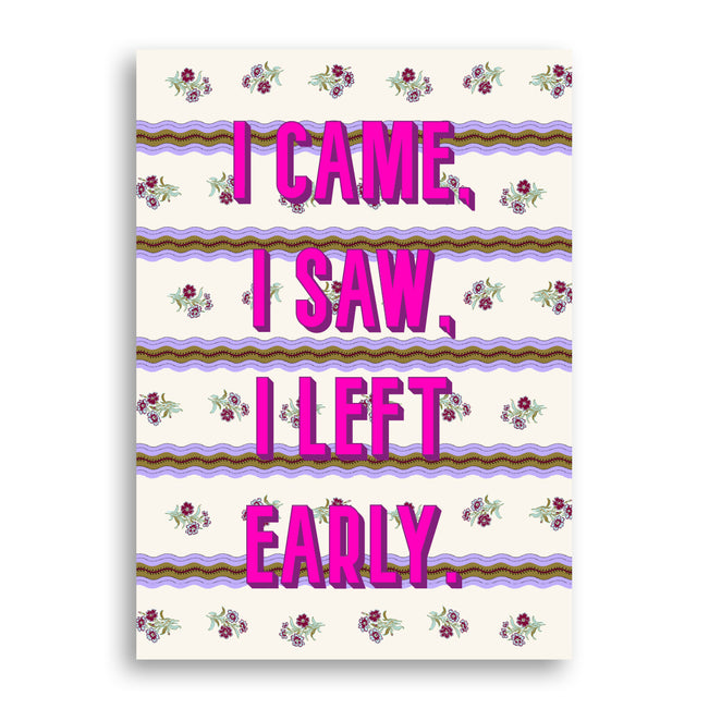 Bold Print - I Came I Saw - Furbish Studio