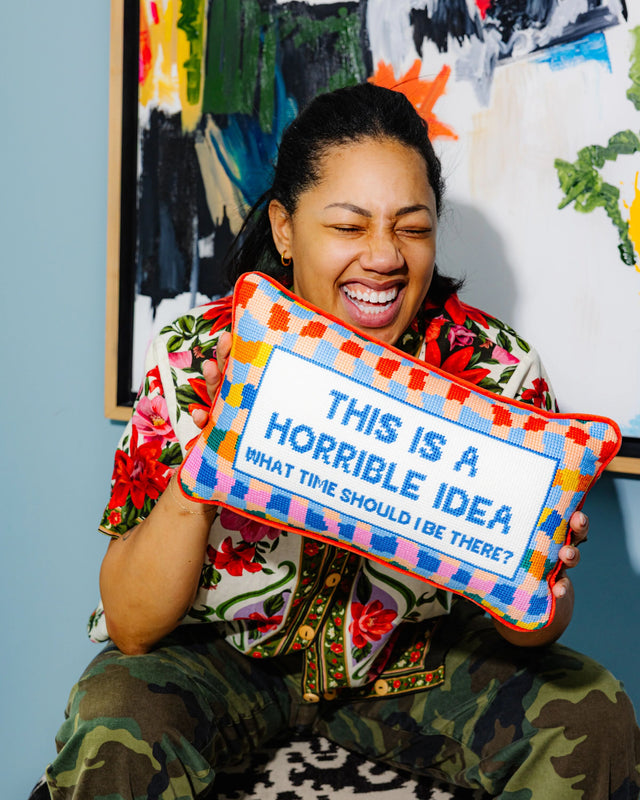 Horrible Idea Needlepoint Pillow - Furbish Studio