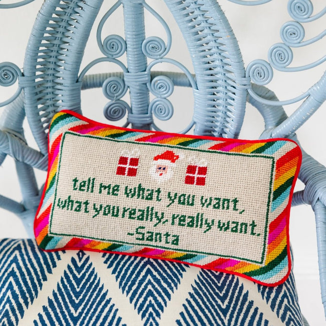 Tell Me What You Want Needlepoint Pillow - Furbish Studio